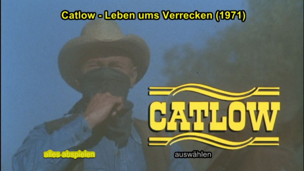 (Bild für) Catlow - Leben ums Verrecken - 1971 (DVD+R uncut)