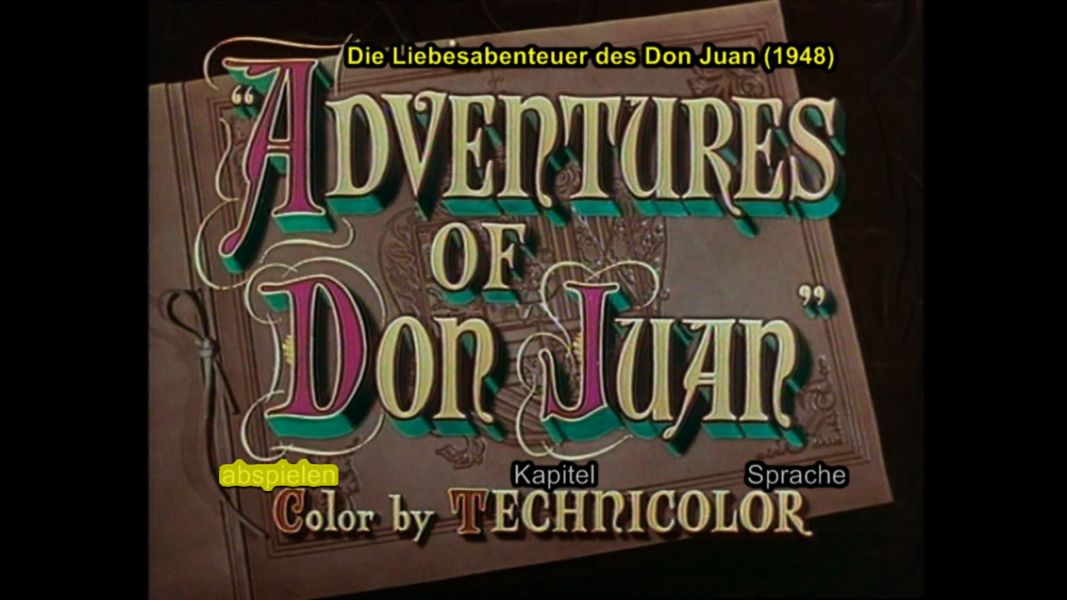 (Bild für) Die Liebesabenteuer des Don Juan - 1948 (DVD+R uncut)