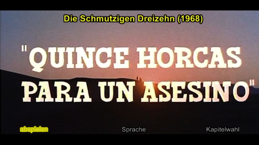 (Bild für) Die Schmutzigen 13 - 1967 (DVD+R uncut)