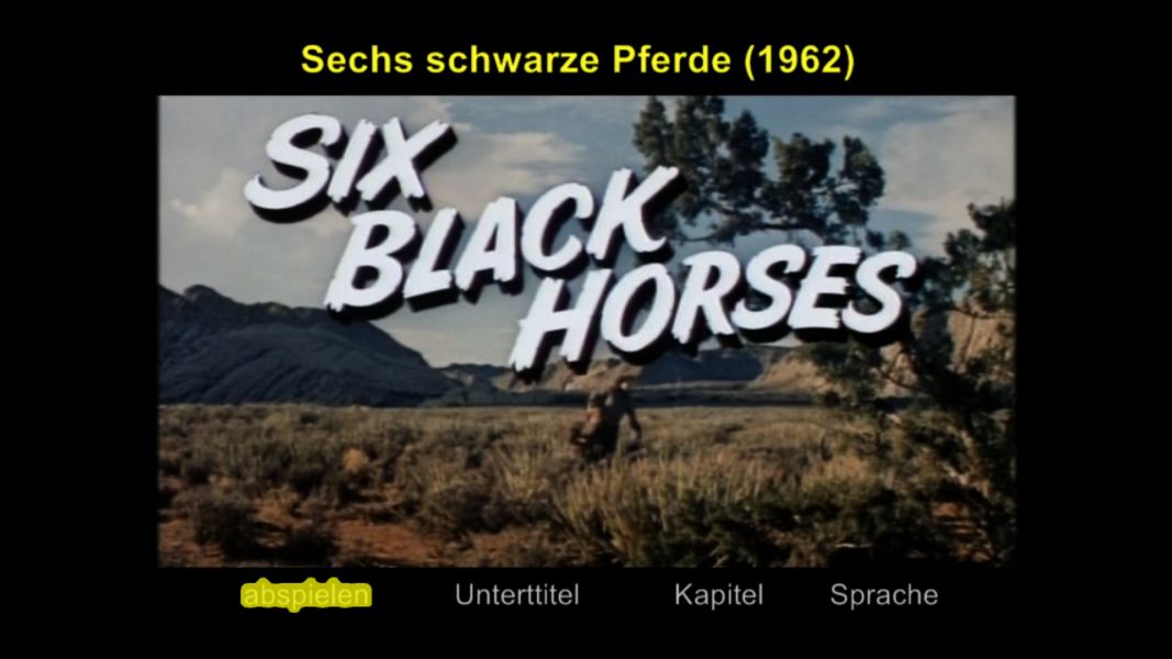 (Bild für) Sechs schwarze Pferde - 1962 (DVD+R uncut)