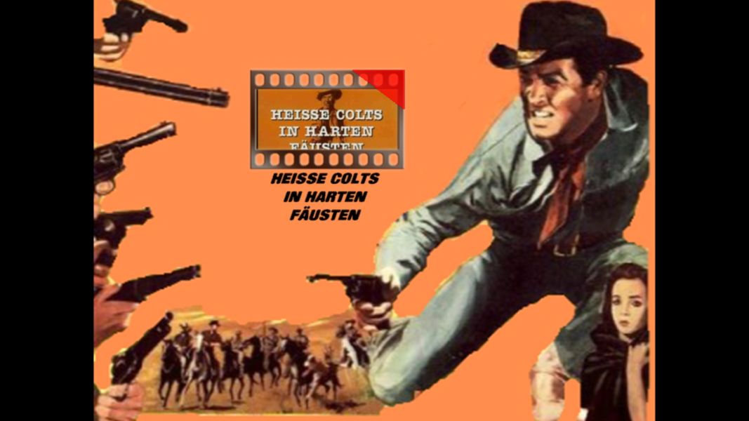 (Bild für) Heisse Colts in harten Fäusten - 1967 (DVD+R uncut)