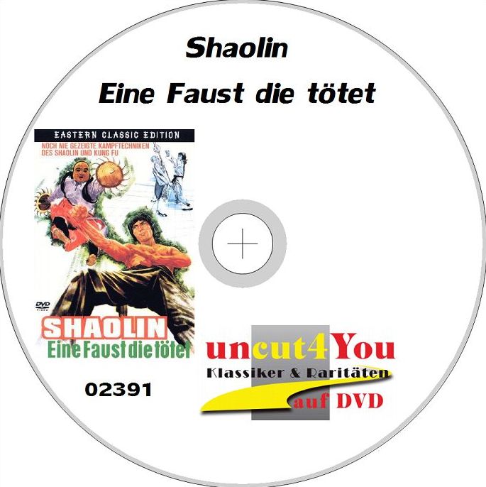 (Bild für) Shaolin - Eine Faust die tötet - 1977 (DVD+R uncut)