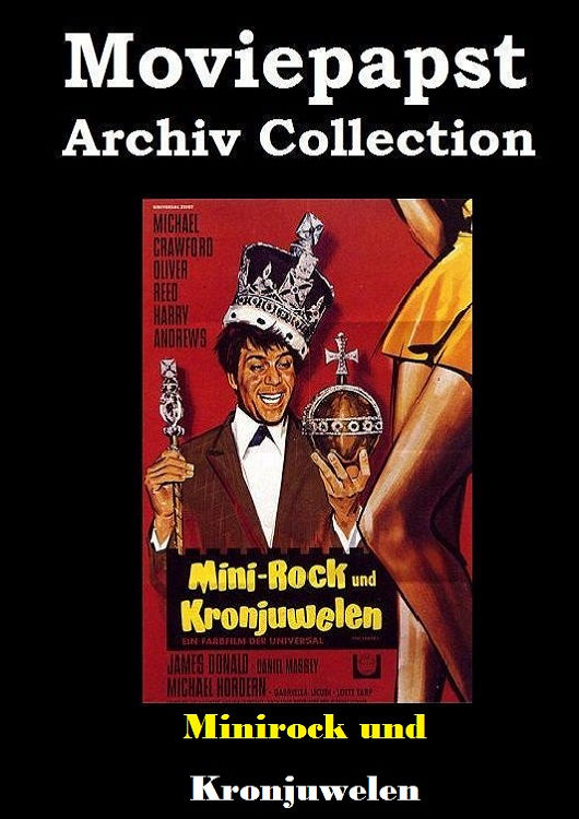 (Bild für) Minirock und Kronjuwelen - 1967 (DVD+R uncut)